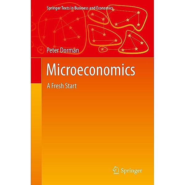 Microeconomics / Springer Texts in Business and Economics, Peter Dorman