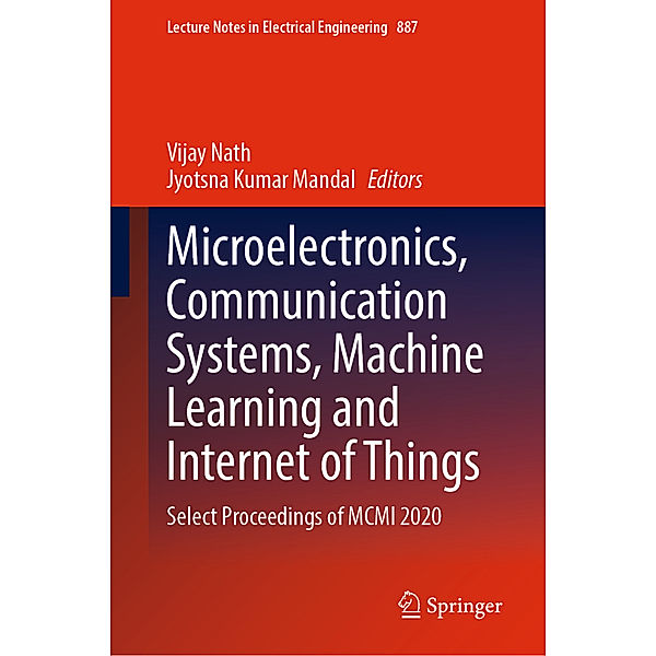 Microelectronics, Communication Systems, Machine Learning and Internet of Things