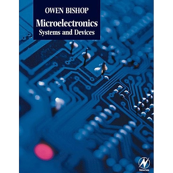 Microelectronics - Systems and Devices, Owen Bishop