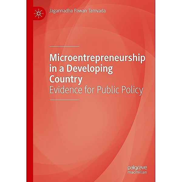 Microentrepreneurship in a Developing Country / Progress in Mathematics, Jagannadha Pawan Tamvada
