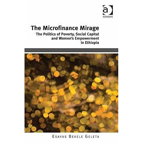 Microfinance Mirage, Dr Esayas Bekele Geleta