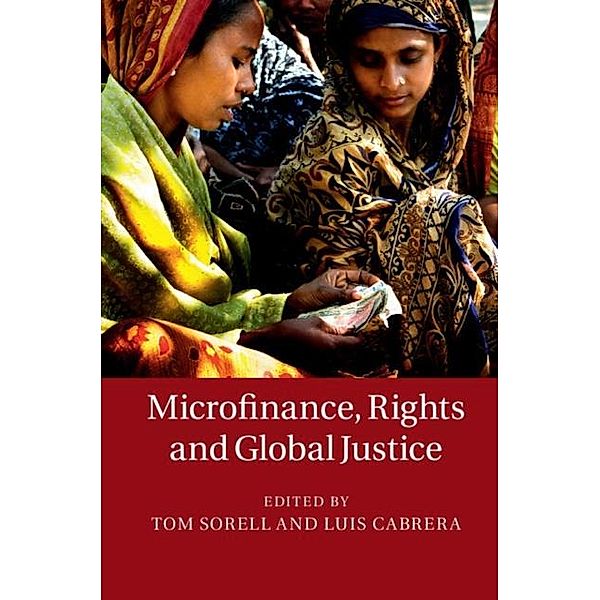 Microfinance, Rights and Global Justice