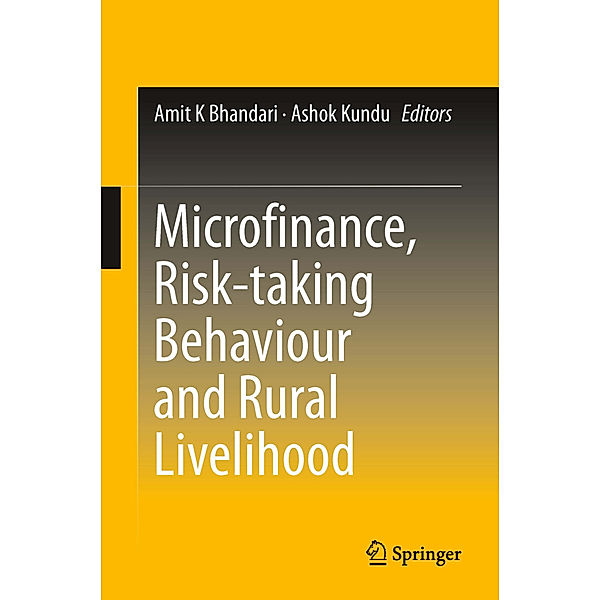 Microfinance, Risk-taking Behaviour and Rural Livelihood