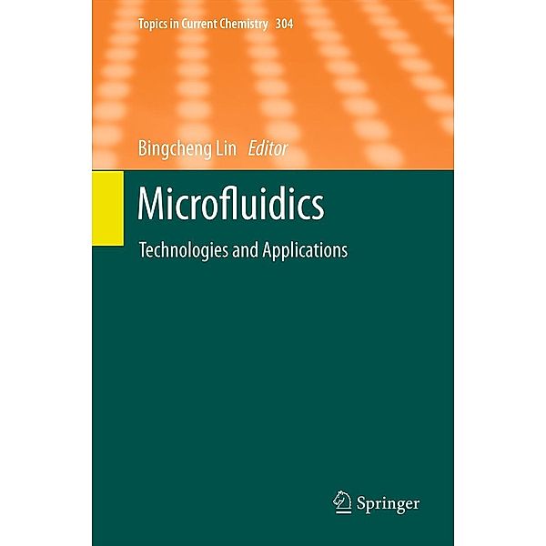 Microfluidics / Topics in Current Chemistry Bd.304