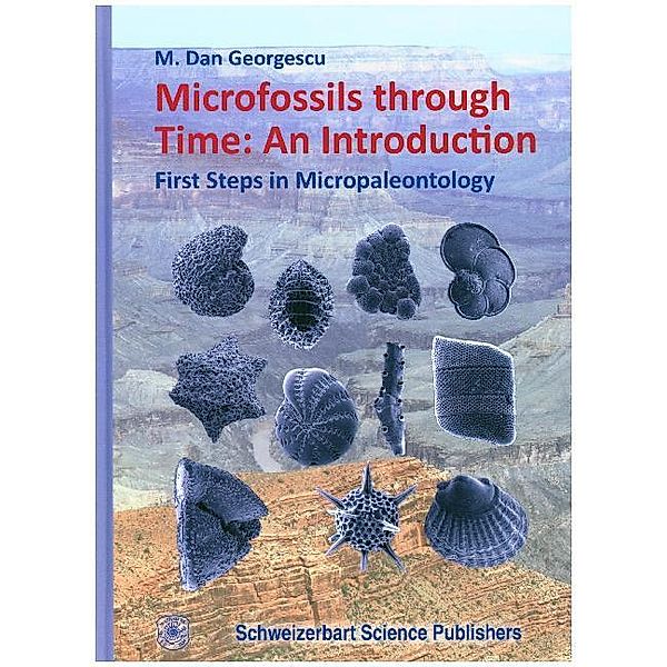 Microfossils through Time: An Introduction, M. Dan Georgescu