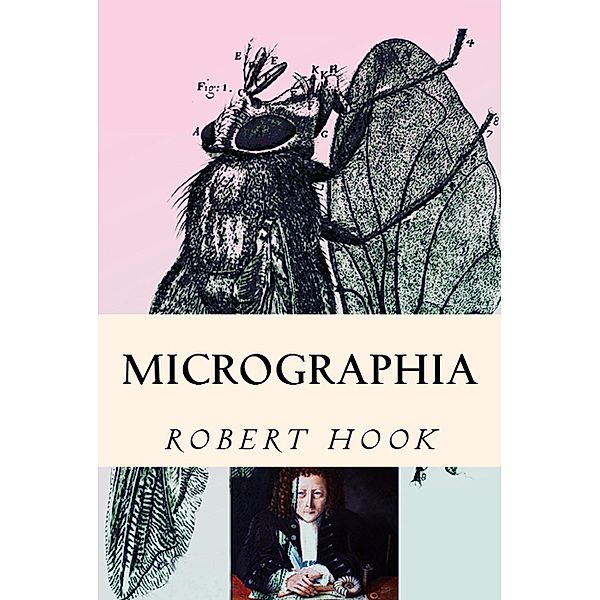 Micrographia, Robert Hook