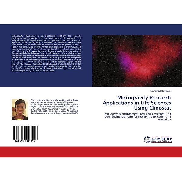 Microgravity Research Applications in Life Sciences Using Clinostat, Funmilola Oluwafemi