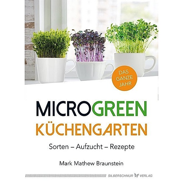 MicroGreen Küchengarten, Mark Mathew Braunstein