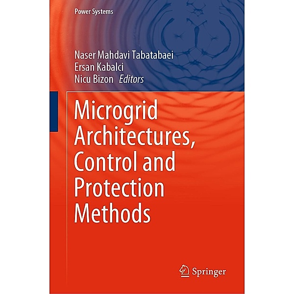 Microgrid Architectures, Control and Protection Methods / Power Systems
