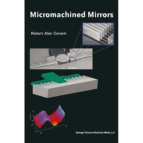 Micromachined Mirrors / Microsystems Bd.12, Robert Conant
