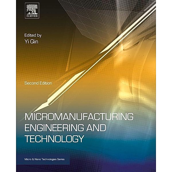 Micromanufacturing Engineering and Technology