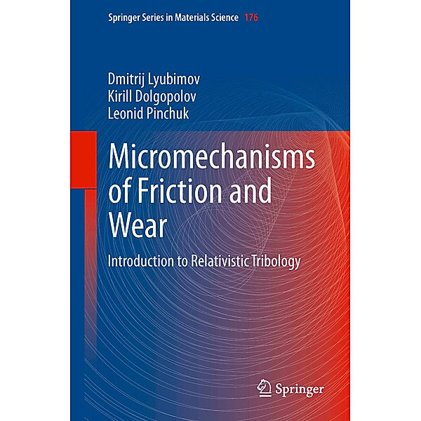 Micromechanisms of Friction and Wear, Dmitrij Lyubimov, Kirill Dolgopolov, Leonid Pinchuk