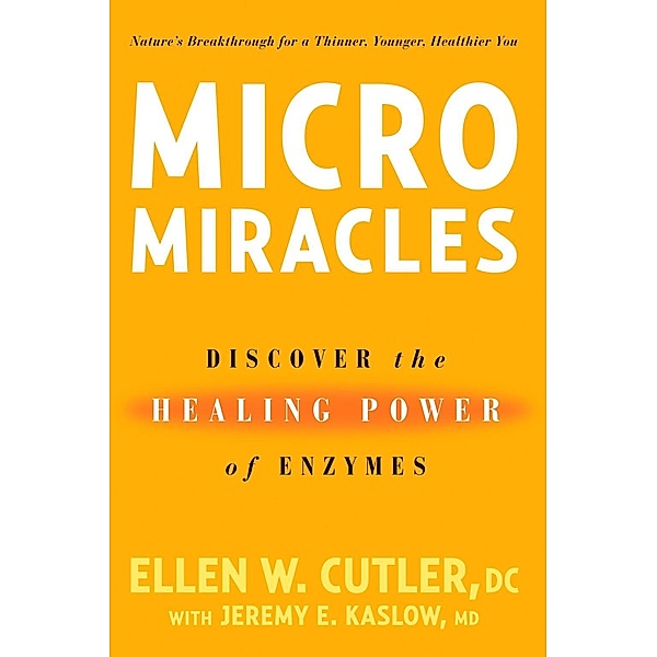 MicroMiracles, Ellen Cutler, Jeremy Kaslow
