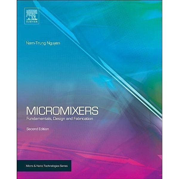Micromixers, Nam-Trung Nguyen