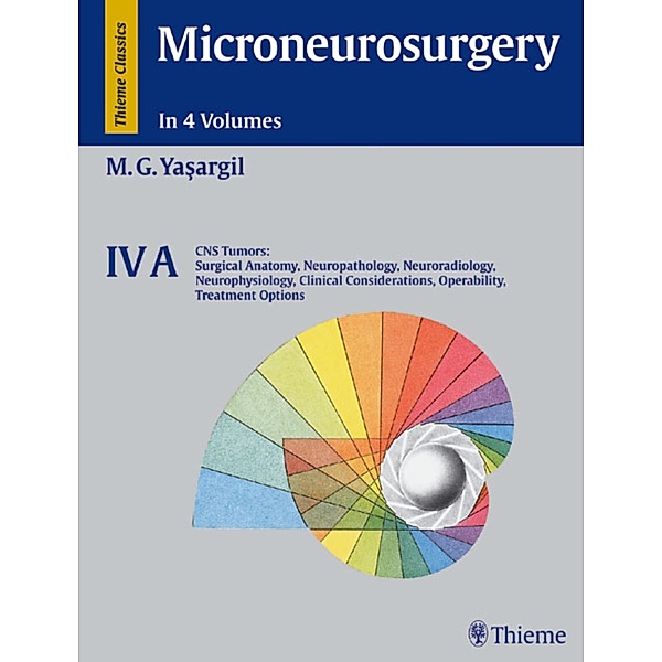 Microneurosurgery, Volume IV A, Mahmut Gazi Yasargil