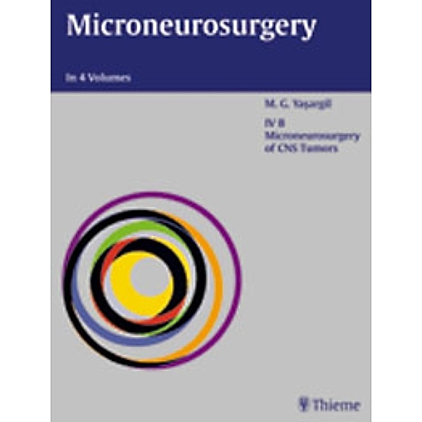 Microneurosurgery, Volume IV B, Mahmut Gazi Yasargil