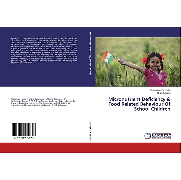 Micronutrient Deficiency & Food Related Behaviour Of School Children, Guttapalam Sireesha, D. L. Kusuma