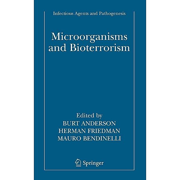 Microorganisms and Bioterrorism / Infectious Agents and Pathogenesis