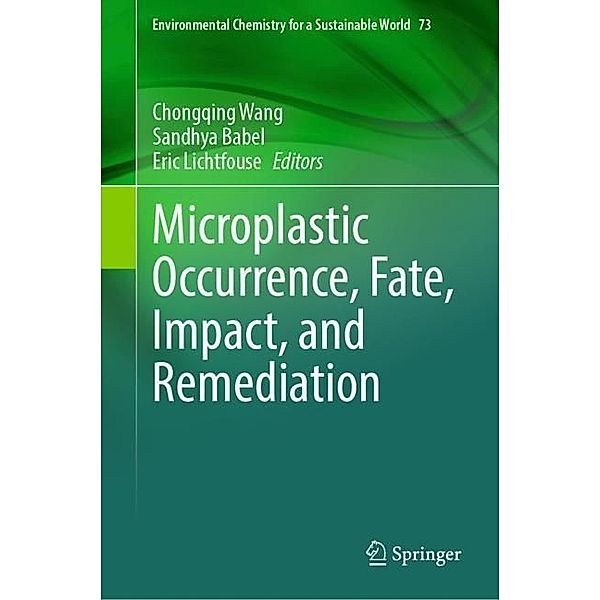 Microplastic Occurrence, Fate, Impact, and Remediation