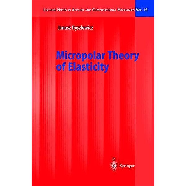 Micropolar Theory of Elasticity, Janusz Dyszlewicz