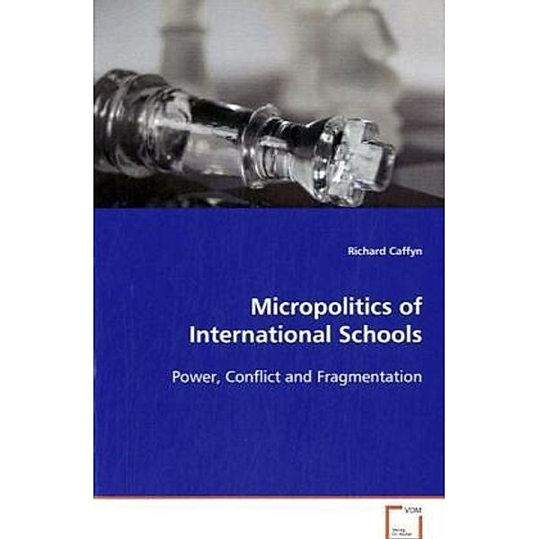 Micropolitics of International Schools, Richard Caffyn