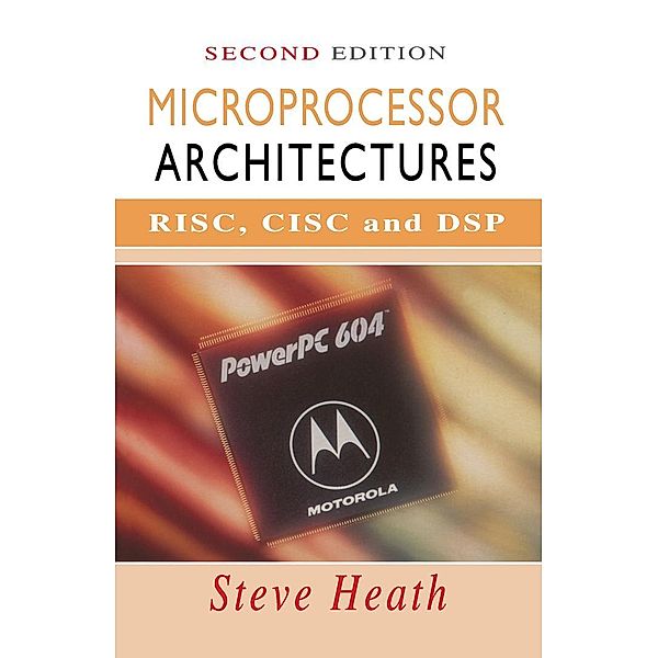 Microprocessor Architectures, Steve Heath