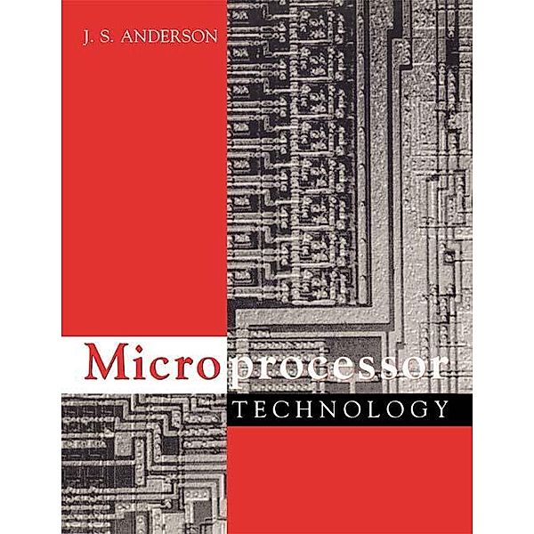 Microprocessor Technology, J S Anderson
