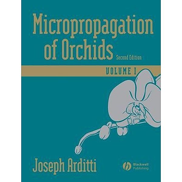 Micropropagation of Orchids, Joseph Arditti