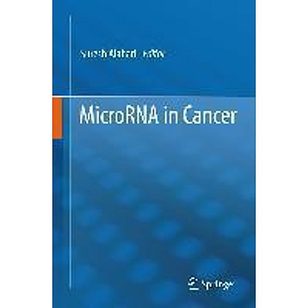 MicroRNA in Cancer, Suresh Alahari