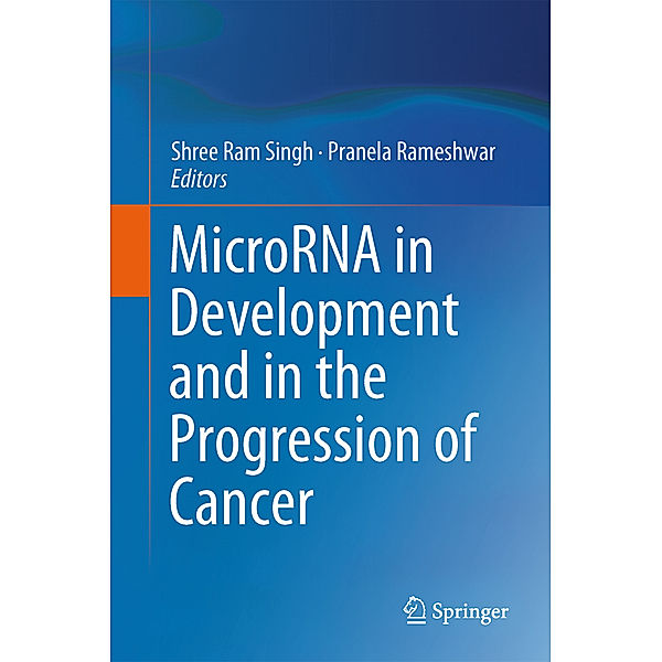 MicroRNA in Development and in the Progression of Cancer