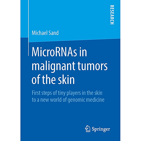 MicroRNAs in malignant tumors of the skin, Michael Sand