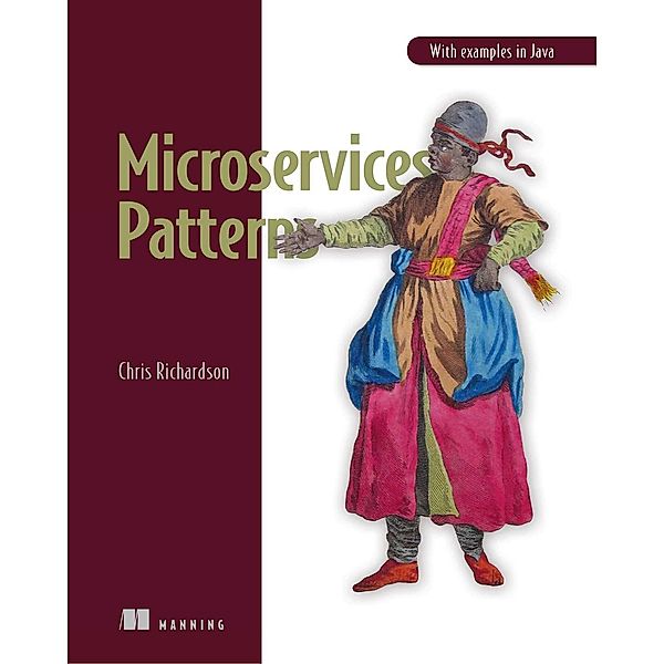 Microservices Patterns, Chris Richardson