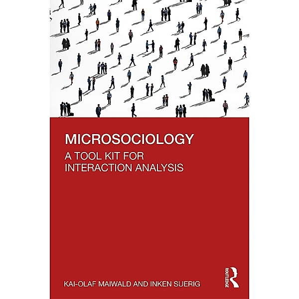 Microsociology, Kai-Olaf Maiwald, Inken Suerig