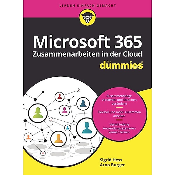Microsoft 365 - Zusammenarbeiten in der Cloud für Dummies / für Dummies, Sigrid Hess, Arno Burger