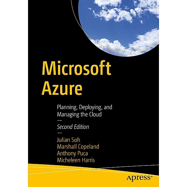 Microsoft Azure, Julian Soh, Marshall Copeland, Anthony Puca, Micheleen Harris