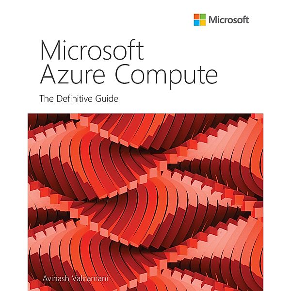 Microsoft Azure Compute / IT Best Practices - Microsoft Press, Avinash Valiramani