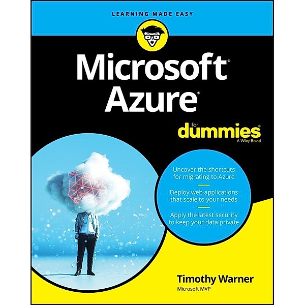 Microsoft Azure For Dummies, Timothy L. Warner