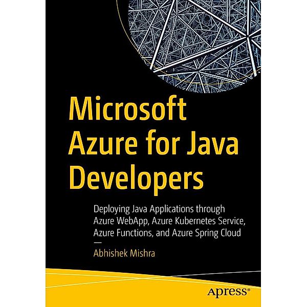 Microsoft Azure for Java Developers, Abhishek Mishra