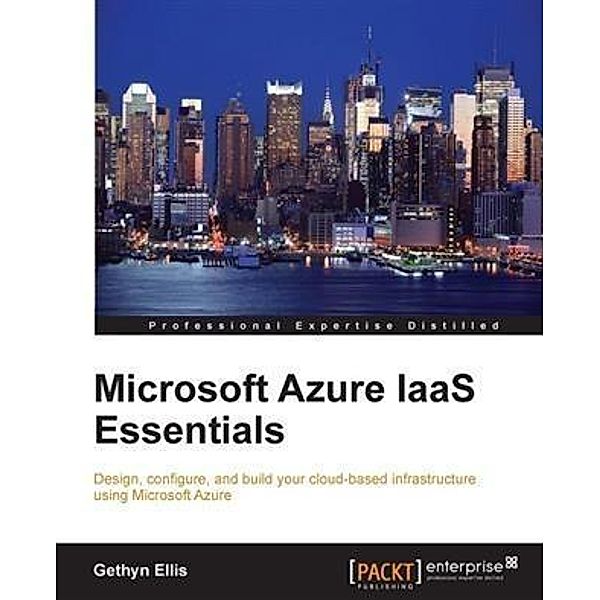 Microsoft Azure IaaS Essentials, Gethyn Ellis