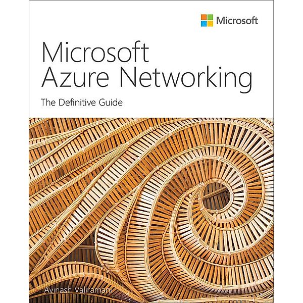 Microsoft Azure Networking / IT Best Practices - Microsoft Press, Avinash Valiramani