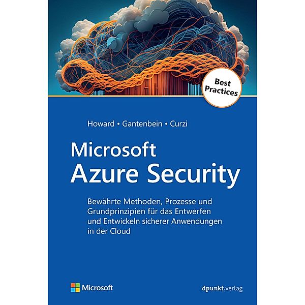 Microsoft Azure Security / Best Practices, Michael Howard, Heinrich Gantenbein, Simone Curzi