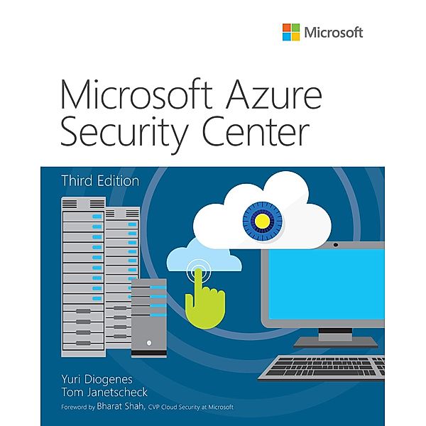 Microsoft Azure Security Center, Yuri Diogenes, Tom Janetscheck