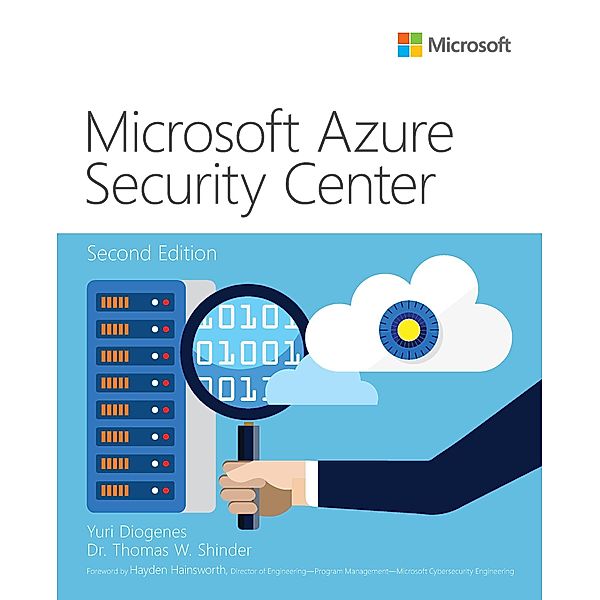 Microsoft Azure Security Center / IT Best Practices - Microsoft Press, Yuri Diogenes, Tom Shinder