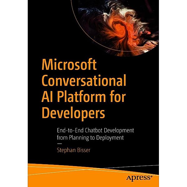 Microsoft Conversational AI Platform for Developers, Stephan Bisser