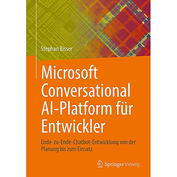 Microsoft Conversational AI-Platform für Entwickler, Stephan Bisser