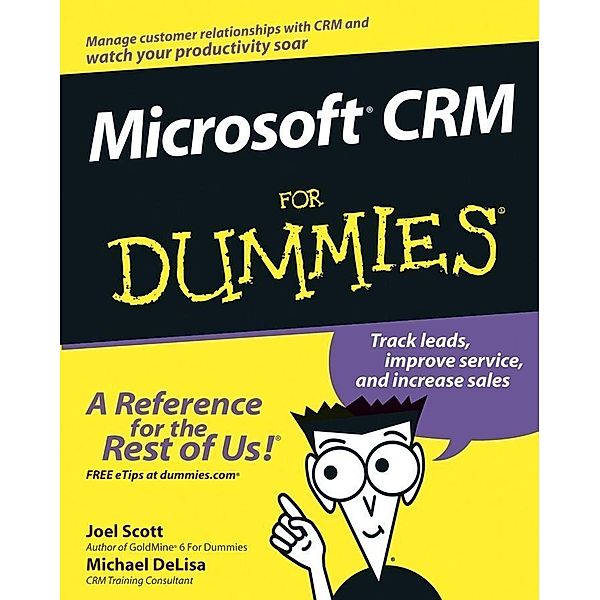 Microsoft CRM For Dummies, Joel Scott, Michael DeLisa