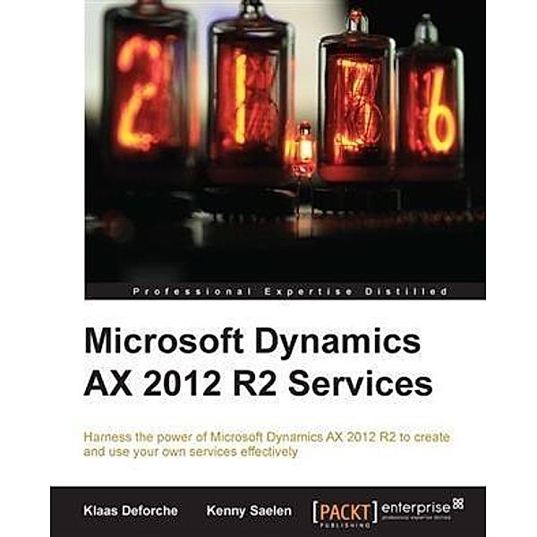 Microsoft Dynamics AX 2012 R2 Services, Klaas Deforche