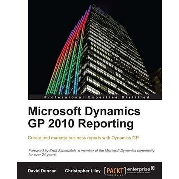 Microsoft Dynamics GP 2010 Reporting, Christopher Liley