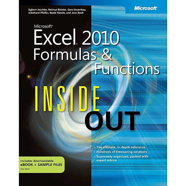 Microsoft Excel 2010 Formulas and Functions Inside Out, Egbert Jeschke, Helmut Reinke, Sara Unverhau, Eckehard Pfeifer
