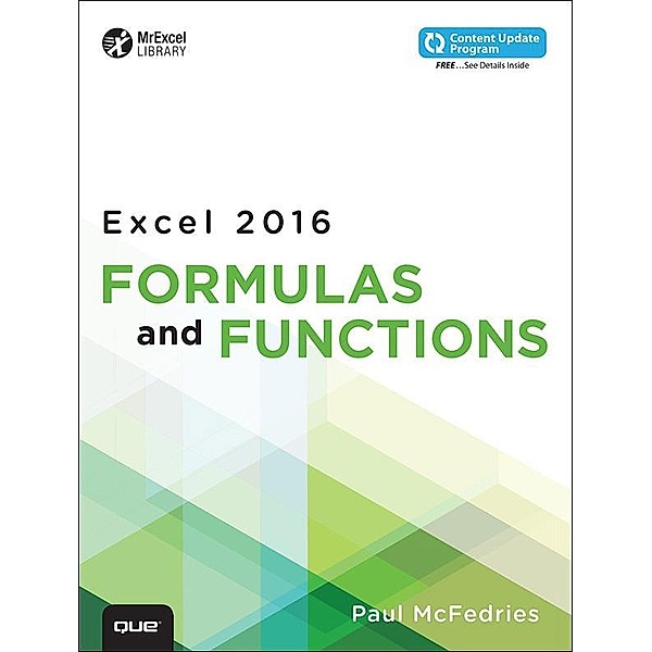 Microsoft Excel 2016 Formulas and Functions, Paul McFedries